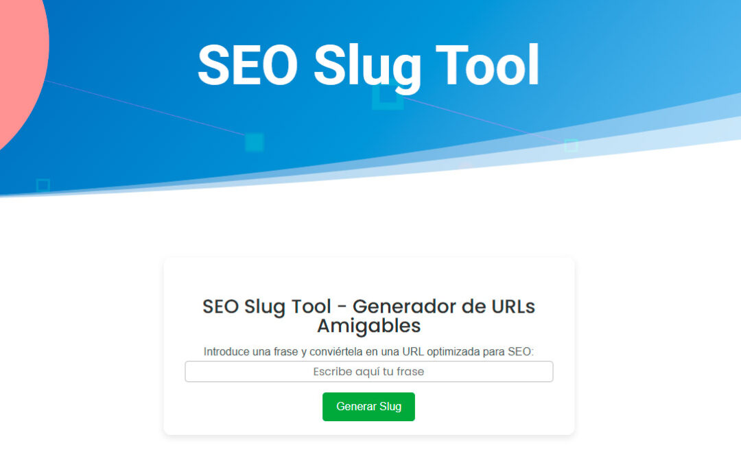 ¿Qué es un slug amigable y por qué es clave para el SEO de tu web?
